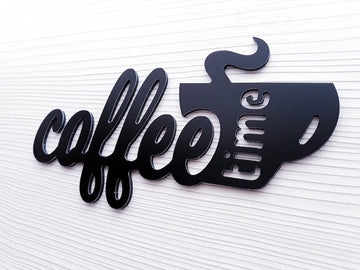Coffee Time Sign for Decor, Premium Quality