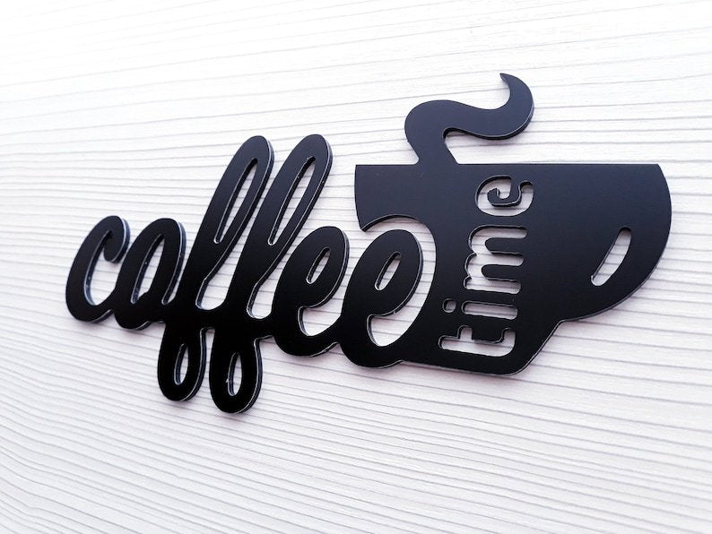 Coffee Time Sign for Decor, Premium Quality